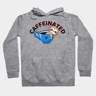 Cute Sloth On Cup Of Coffee Caffeinated Hoodie